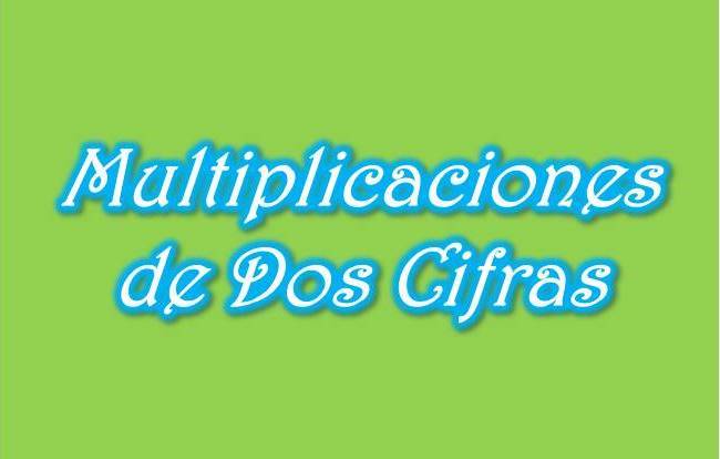 Ejemplos De Multiplicaciones De Dos Cifras Aprende Y Pract Ca