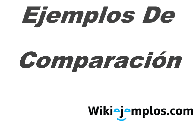 Concepto De Comparacion Y Ejemplos