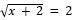 x + 2 al cuadrado igual a 2